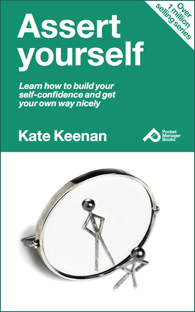 Kate Keenan Assert yourself